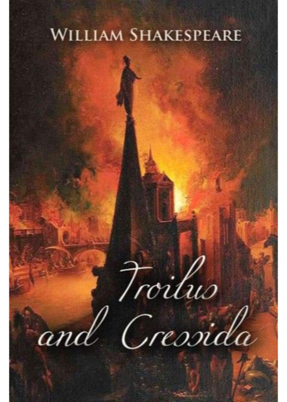 Troilus and Cressida