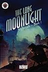 The Long Moonlight by RazörFist