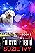 The Forever Friend (A Laci ...