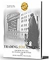 TRADING FOR A LIV...