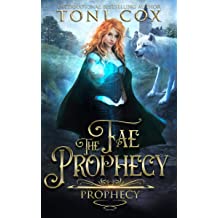 Fae Prophecy (The Fae Prophecy, #1)