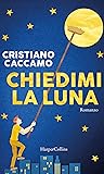 Chiedimi la luna