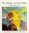 The Magic of Kol Nidre: A Story for Yom Kippur The Magic of Kol Nidre: A Story for Yom Kippur