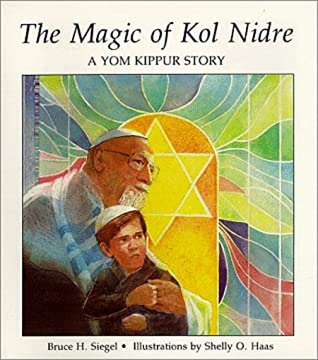 The Magic of Kol Nidre: A Story for Yom Kippur (Paperback)