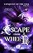 Escape From Wheel (Conquest...