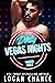 Dirty Vegas Nights (The Trifecta, #2)