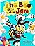 The Bee that made Jam by Daniel   Williamson