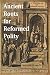 Ancient Roots for Reformed Polity: De Synagoga Vetere and the Ecclesiology of the Early Church – An Annotated Compendium