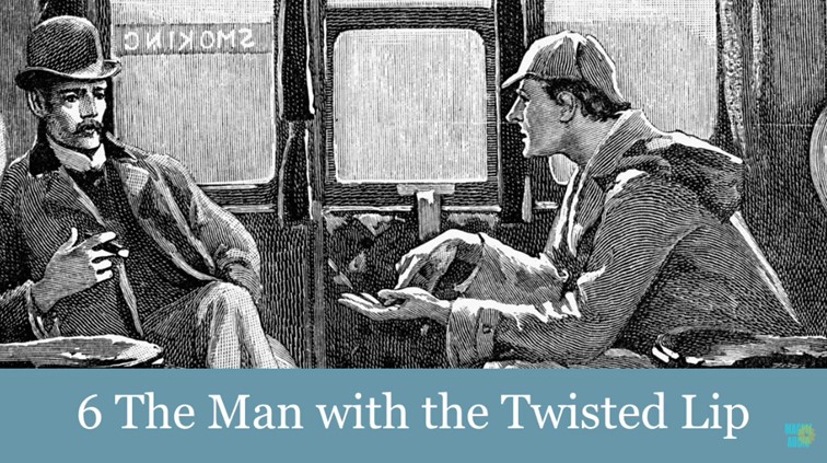 The Man with the Twisted Lip