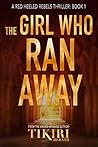 The Girl Who Ran ...