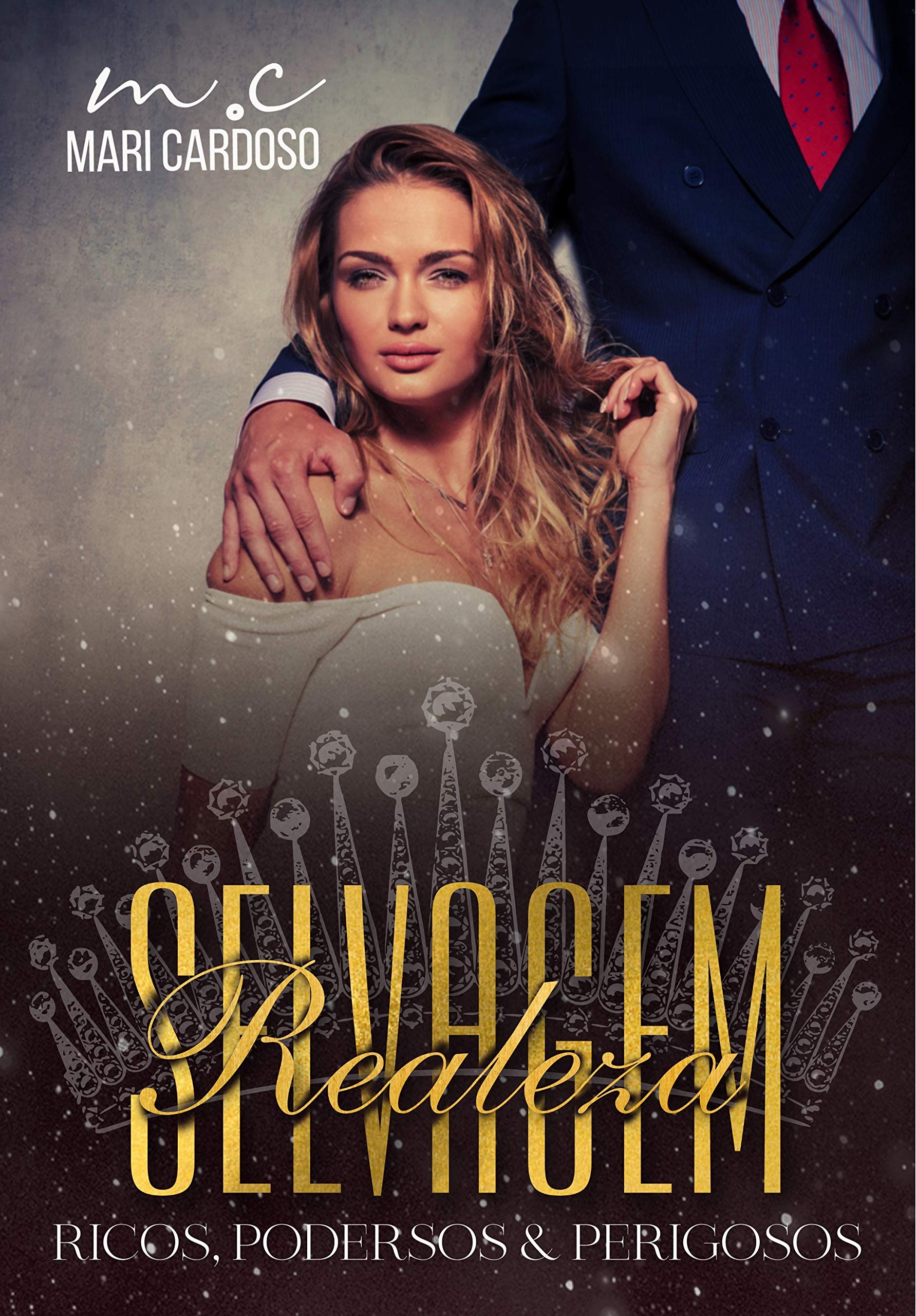 Realeza Selvagem (Elite de Nova Iorque Livro 4) (Portuguese Edition)