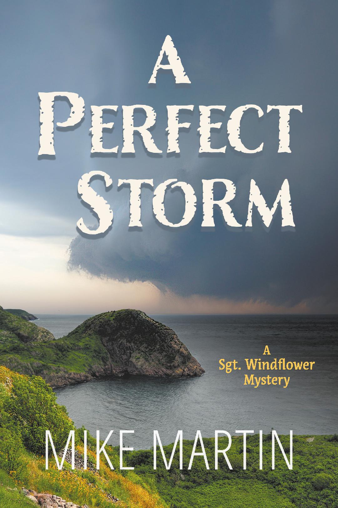 A Perfect Storm (Sgt. Windflower Mysteries, #9)