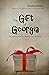 The Gift of Georgia: Life L...
