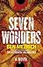 Seven Wonders by Ben Mezrich