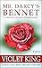 Mr. Darcy's Bennet: A Sweet...