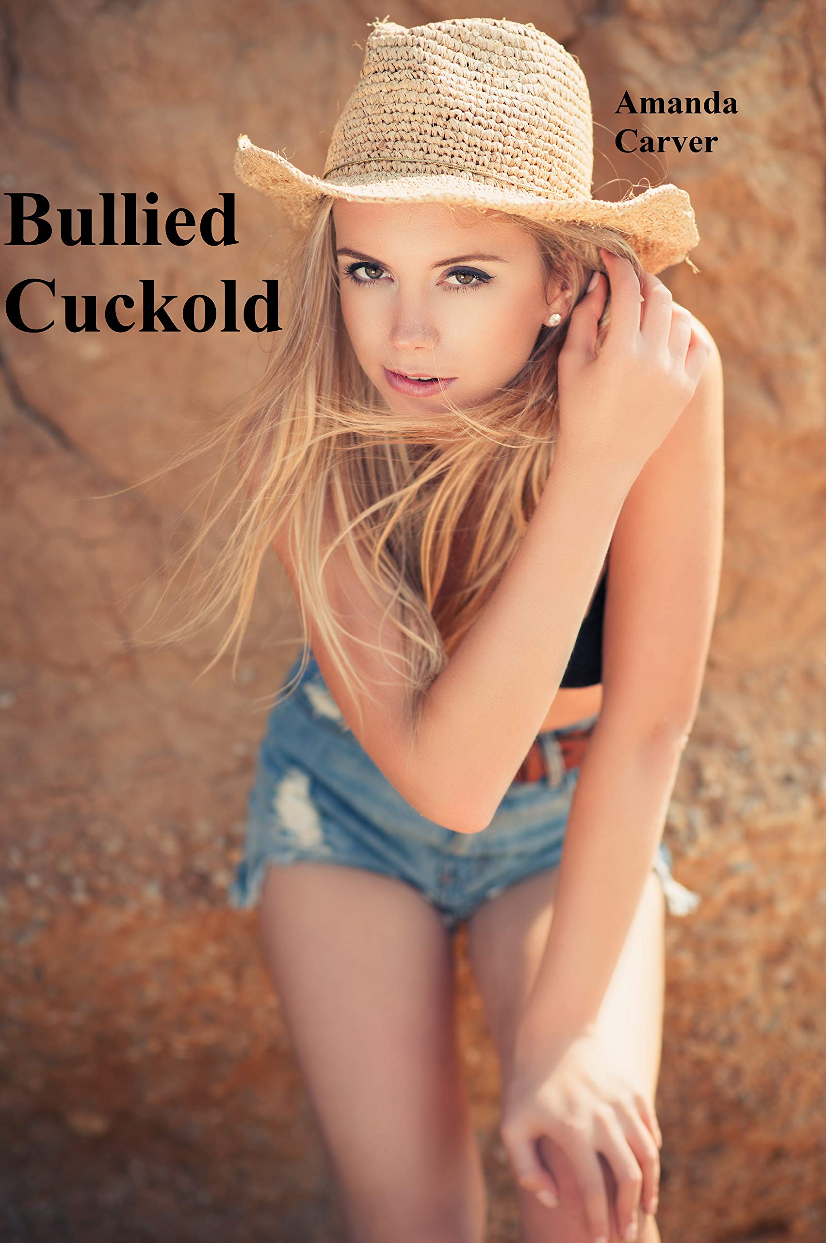 Bullied Cuckold (Kindle Edition)