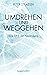 Umdrehen und Weggehen by Peter Strasser