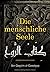Die menschliche Seele: Kitāb ar-Rūḥ (DIe Werke von Ibn Qayyim) (German Edition)