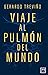 Viaje al pulmón del mundo