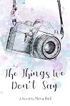 The Things We Don...