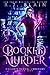 Booked for Murder (Vigilante Magical Librarians, #1)