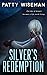 Silver's Redemption