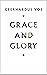 Grace and Glory Illustrated