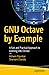 GNU Octave by Example by Ashwin Pajankar