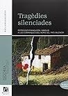 Tragèdies silenci...