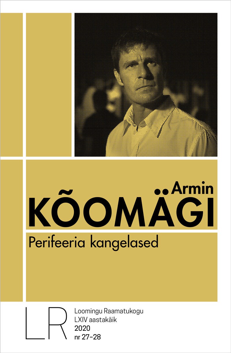 Perifeeria kangelased (Loomingu Raamatukogu, 27-28/2020)