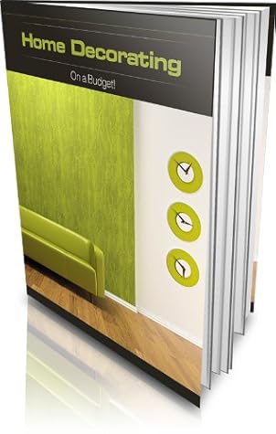 Home Decorating On a Budget: Decorate Like a Celebrity! AAA+++