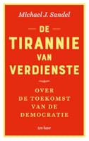De tirannie van verdienste: Over de toekomst van de democratie