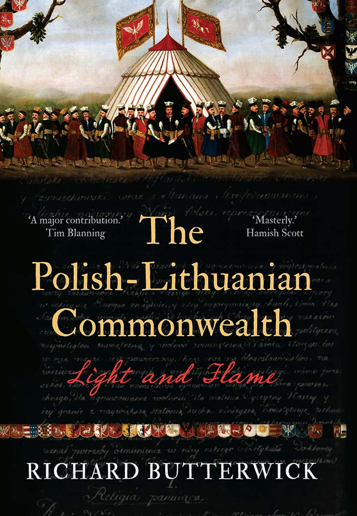 The Polish-Lithuanian Commonwealth, 1733 - 1795: Light and Flame (Hardcover)