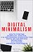 Digital Minimalism by Mark Ernest Johnson