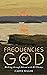 Frequencies of God: Walking...