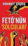 FETÖ'nün 'Solcuları'