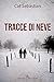 Tracce di neve (Page & Sommers #1)