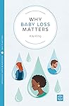 Why Baby Loss Mat...