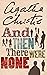 And Then There Were None by Agatha Christie
