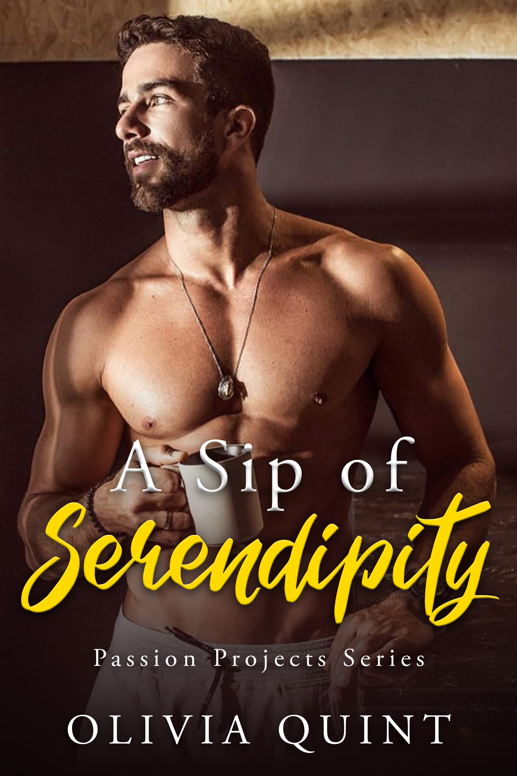 A Sip of Serendipity (Passion Projects Series Book 1)