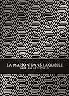La Maison dans la...