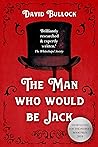 The Man Who Would...