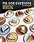 Pie for Everyone: Recipes a...