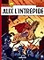 Alix l'intrépide (Alix #1)