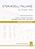 Storia dell'italiano: La lingua, i testi (Italian Edition)