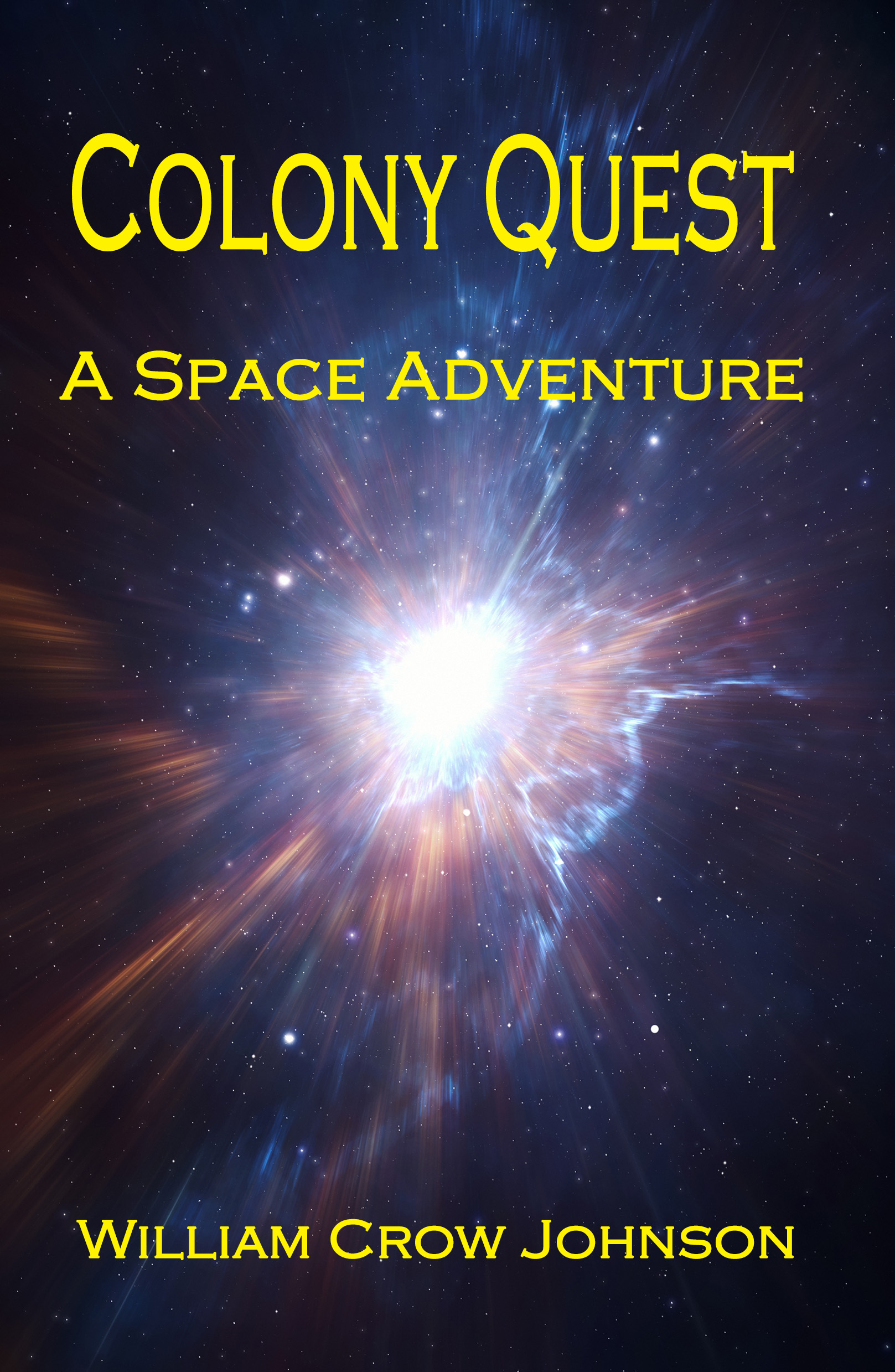 Colony Quest (Kindle Edition)