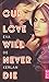 Our Love Will Never Die by Eva de Kerlan