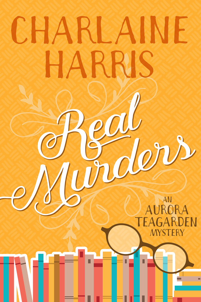 Real Murders: An Aurora Teagarden Mystery
