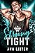 Strung Tight (The Road To Rocktoberfest, #1)
