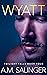 Wyatt (Twilight Falls #4)
